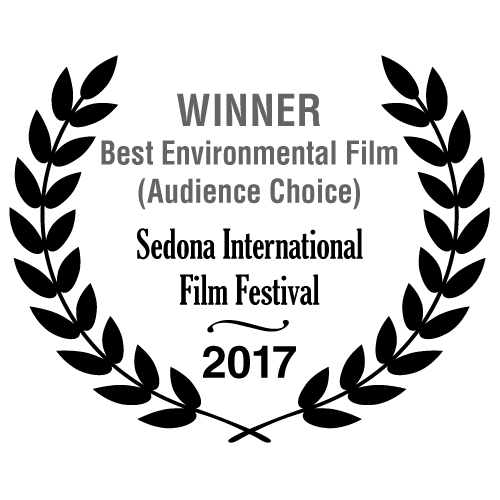 Winner Best Environmental Film Audience Choice - Sedona International Film Festival 2017