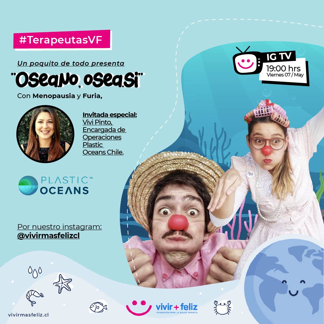 Fundación Vivir más Feliz & Plastic Oceans Chile Live on Instagram